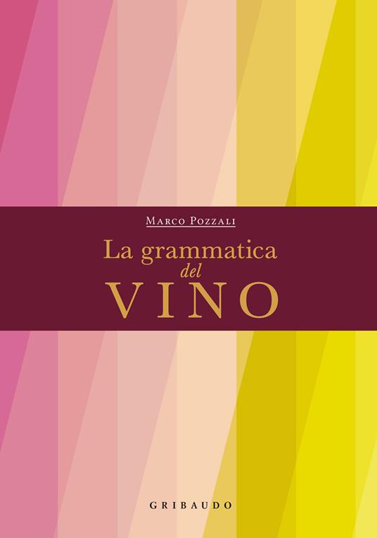 Gribaudo - La Grammatica del Vino