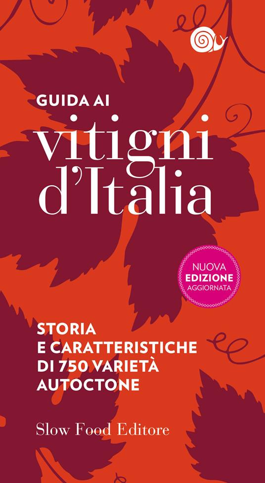 Slow Food Editore - Guida ai vitigni d'Italia