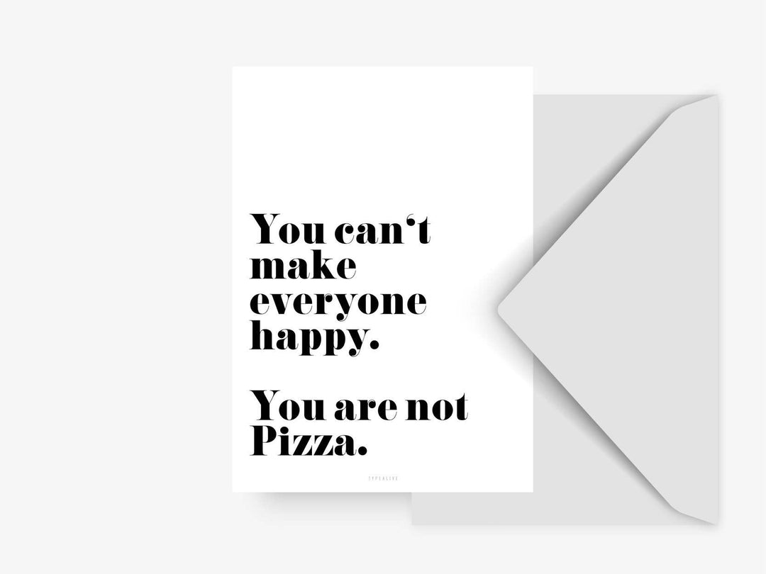Typealive - Cartolina "You are not Pizza"